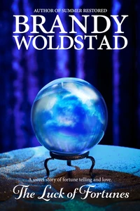 The Luck of Fortunes