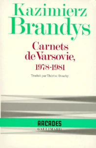 Carnets De Varsovie, 1978-1981
