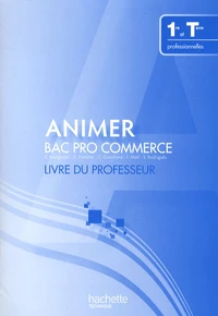 Animer Bac Pro Commerce-1ere et Term
