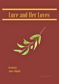 Luce and Her Loves