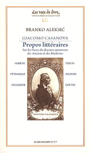 Giacomo Casanova, Propos littéraires