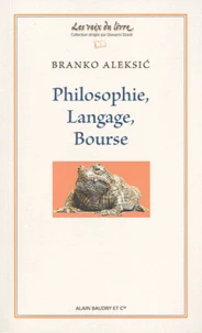 Philosophie, langage, bourse