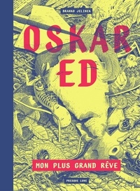 Meilleur livre téléchargement gratuit Oskar Ed PDB ePub par Branko Jelinek (French Edition)