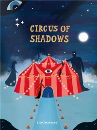 Circus of Shadows