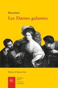  Brantôme - Les dames galantes.