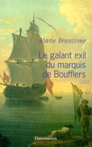 Le Galant Exil Du Marquis De Boufflers