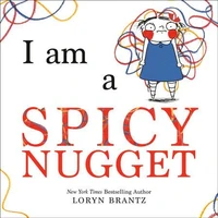 I Am a Spicy Nugget
