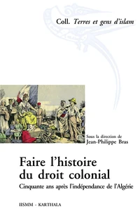 Faire lhistoire du droit colonial