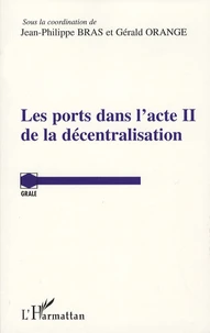 Les ports dans l'acte II de la décentralisation