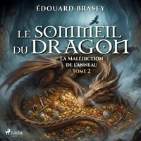 La Malédiction de l'Anneau - Tome 2 : Le sommeil du dragon
