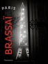  Brassaï - Paris.