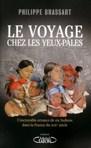 Le voyage chez les yeux-pâles