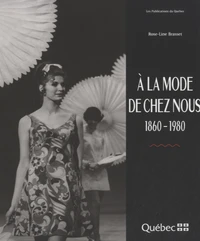A la mode de chez nous (1860-1980)