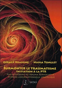 Surmonter le traumatisme