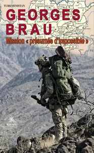 Mission « présumée d’impossible »