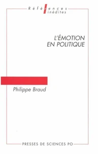 L'EMOTION EN POLITIQUE. Problèmes d'analyse
