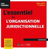 L'essentiel de l'organisation juridictionnelle