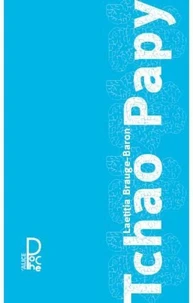 Tchao papy