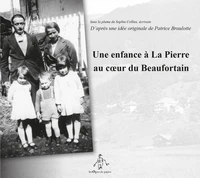 Une enfance à La Pierre au coeur du Beaufortain