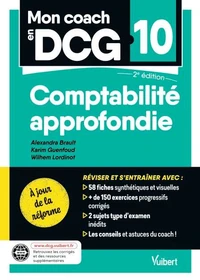 Mon coach en DCG 10 : Comptabilité approfondie - A jour de la réforme 2026
