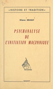 Psychanalyse de l'initiation maçonnique
