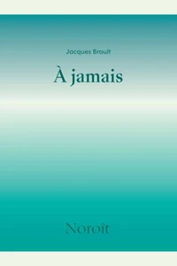 A jamais