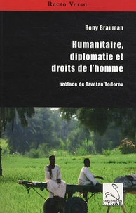 Humanitaire, diplomatie et droits de l'homme