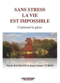 Sans stress la vie est impossible