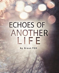 Echoes of Another Life