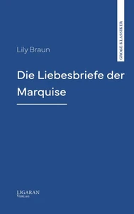 Die Liebesbriefe der Marquise