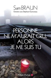 Personne ne m'aurait cru alors je me suis tu