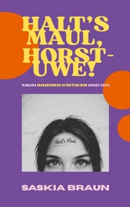 Halt's Maul, Horst-Uwe!