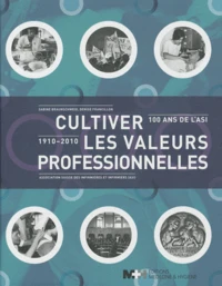 Cultiver les valeurs professionnelles