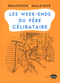 Les week-end du père célibataire