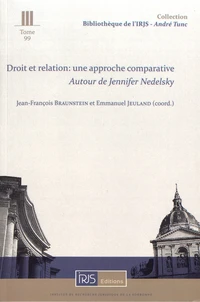 Droit et relation : une approche comparative (autour de Jennifer Nedelsky)