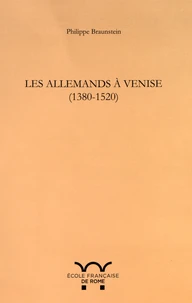 Les Allemands à Venise (1380-1520)