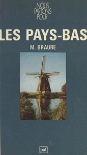 Nous partons pour les Pays-Bas