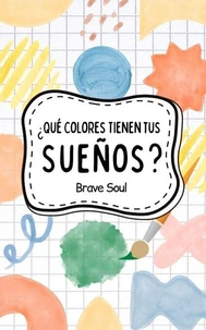 ¿Qué Colores Tienen tus Sueños?