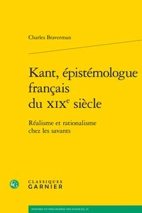 Kant, épistémologue français du XIXe siècle