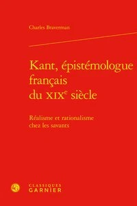Kant, épistémologue français du XIXe siècle