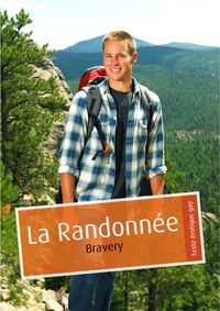  Bravery - La Randonnée (érotique gay).