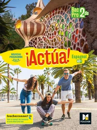 Espagnol 2de Bac Pro A2+ Actua!