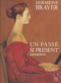 Un passé si présent : mémoires