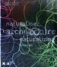 Naturaliser l'architecture