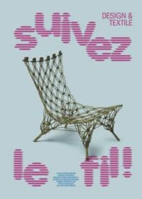 Suivez le fil ! Design et textile