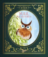 Yule, le roi des forêts