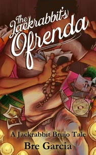 The Jackrabbit's Ofrenda