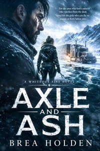Axle And Ash