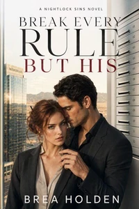 Break Every Rule But His