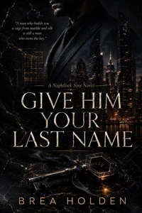 Give Him Your Last Name
